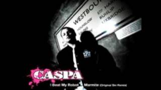 Caspa - "I Beat My Robot" (Everybody's Talking, Nobody's Listening!)