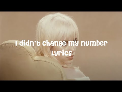 Billie Eilish - I Didn't Change My Number (Lyrics)