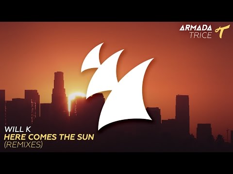 Will K - Here Comes The Sun (Genairo Nvilla Radio Edit) - UCGZXYc32ri4D0gSLPf2pZXQ