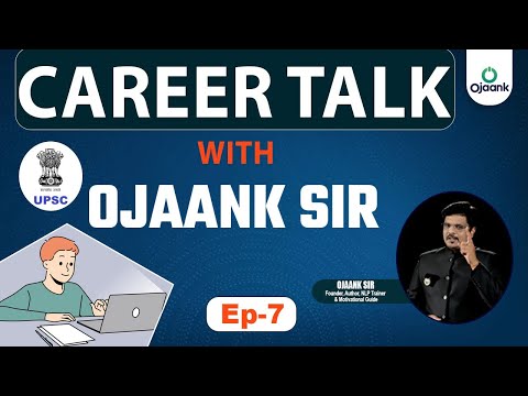 Ep.7 – Career Talk With Ojaank Sir | How to Choose a career After 12th Best Motivational Video