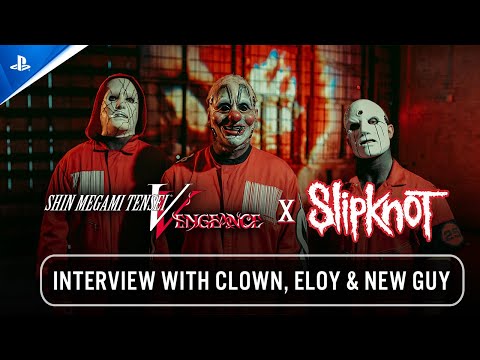 Shin Megami Tensei V: Vengeance - @Slipknot: Clown, New Guy, & Eloy Interview | PS5 & PS4 Games