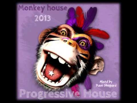 MonKEy HouSe - Progressive House Mix 2013 -Dave Shepard - UC9x0mGSQ8PBABq-78vsJ8aA