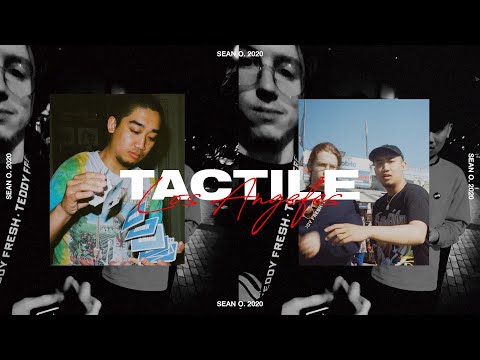 TACTILE LOS ANGELES | CJ Ocampo, Matt Fox, Sean O.