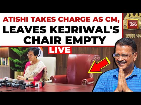 Atishi Takes Charge As Delhi Chief Minister | LIVE | Delhi  CM Atishi leaves Kejriwal's chair empty