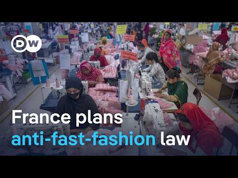 French lawmakers aim to curb the growing fast fashion market | DW News