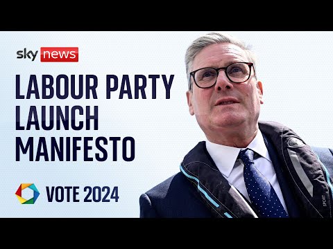 Watch live: Labour Party launch manifesto