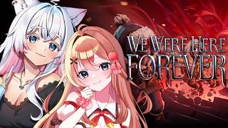【 We Were Here Forever】恐ろしいほど頭が悪くなければ絶対クリア出来る難易度設定らしい・・・【方言Vtuber/りとるん