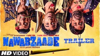 Video Trailer Nawabzaade