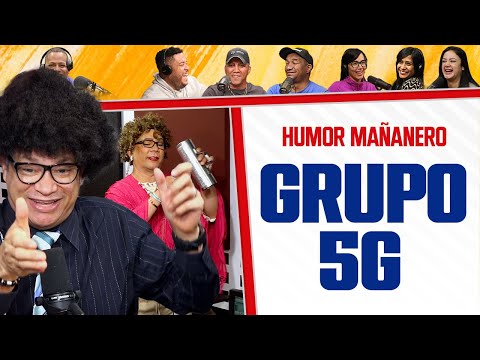 El Grupo 5G - Humor Mañanero