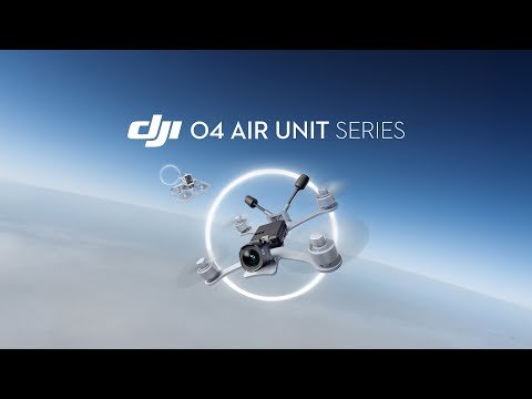 Meet The DJI O4 Air Unit Series - UCsNGtpqGsyw0U6qEG-WHadA