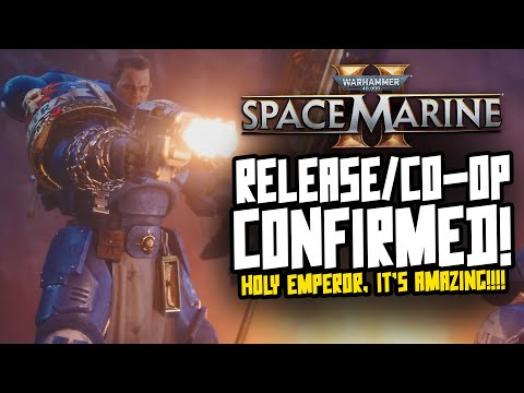 NEW SPACE MARINE 2 TRAILER! RELEASE & CO-OP CONFIRMED!