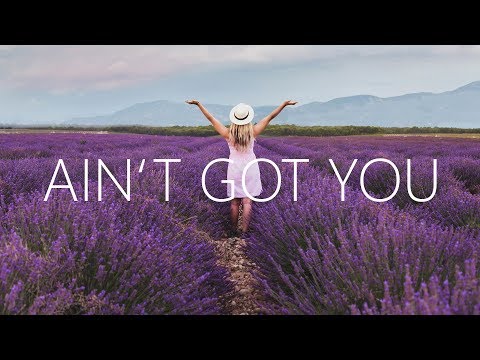 Steve Void & Louisa - Ain't Got You (Lyrics) - UCwIgPuUJXuf2nY-nKsEvLOg