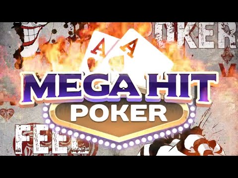 Mega Hit Poker hành trình kiếm số.