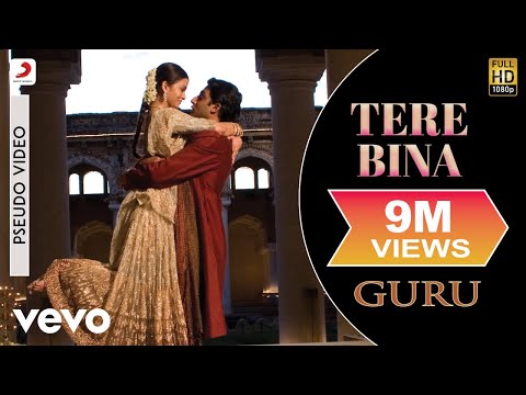 Tere Bina - Official Audio Song | Guru | Chinmayi | A.R. Rahman | Gulzar - UC3MLnJtqc_phABBriLRhtgQ