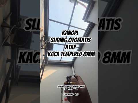pusat kanopi tangerang-Bsd Tlp/whatsapp : 081281093916 #kanopikacatempered #kanopislidingotomatis