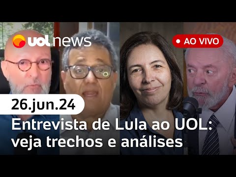 Lula no UOL: Josias, Tales, Mônica Bergamo e Fabíola Cidral analisam falas no UOL News | 26/06/24