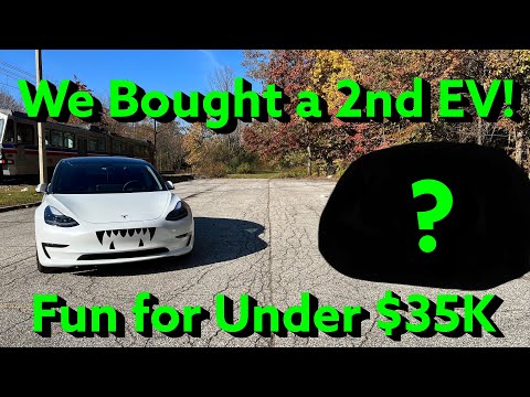 We Bought a Fun 2nd EV for Under $35k!