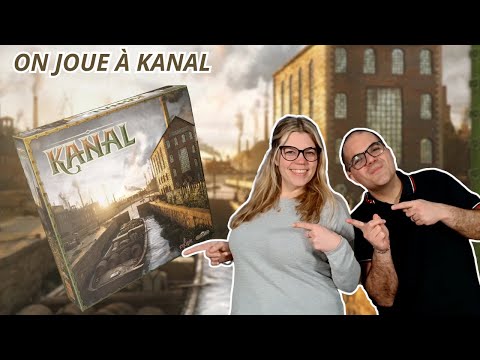 { Règles Et Partie } ON JOUE À KANAL | Jeu De Société | Sylex et Fentasy Games