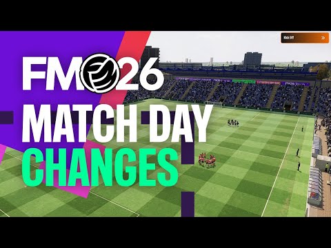 GAME-CHANGING FM26 Matchday Overhaul + Hidden Features Revealed
