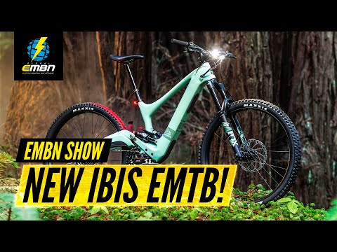 Ibis Cycles Launch Their First EMTB! | EMBN Show 248