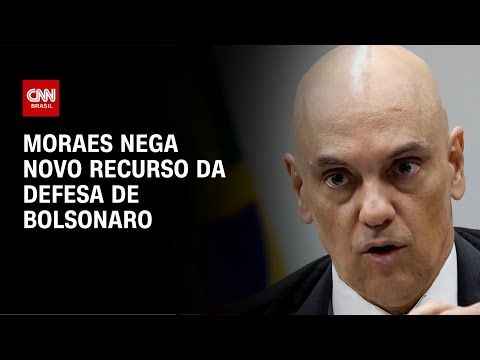 ​Moraes nega recurso de Bolsonaro e reforça acesso da defesa a documentos | BASTIDORES CNN