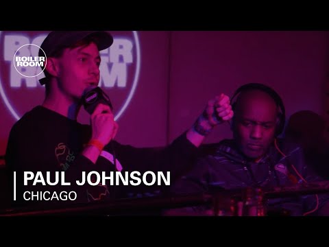 Paul Johnson Boiler Room Chicago DJ Set - UCGBpxWJr9FNOcFYA5GkKrMg