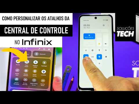 Como Personalizar os Atalhos da Central de Controle no INFINIX (ATUALIZADO)