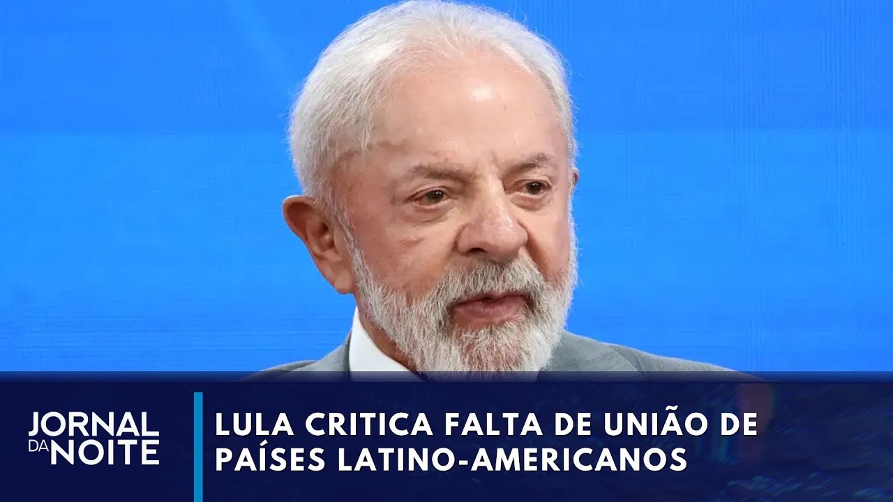Lula cobra mais união na América Latina