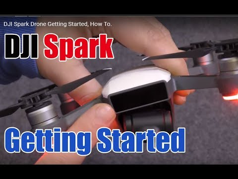 DJI Spark Drone Getting Started, Setup & Review - UCg7KMrS12P2nmOIjOHjgZEA