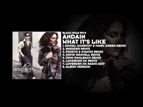 Andain - What It's Like (Loverush UK Remix) - UCvYuEpgW5JEUuAy4sNzdDFQ