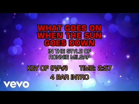 Ronnie Milsap - What Goes On When The Sun Goes Down (Karaoke) - UCQHthJbbEt6osR39NsST13g