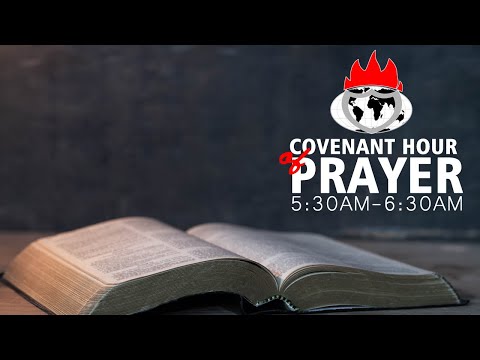 COVENANT HOUR OF PRAYER  20, NOVEMBER 2021  FAITH TABERNACLE