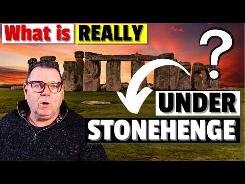 What’s REALLY Under Stonehenge? (A Different Explanation)