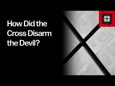 How Did the Cross Disarm the Devil?