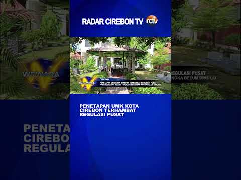 Penetapan UMK Kota Cirebon Terhambat Regulasi Pusat