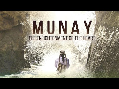 MUNAY – The Enlightenment of the Heart
