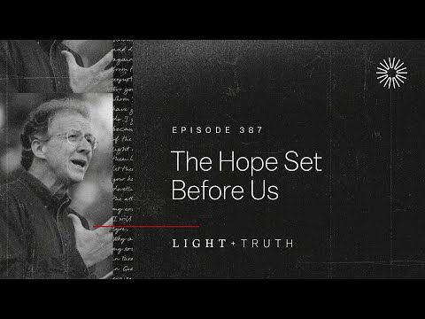 The Hope Set Before Us