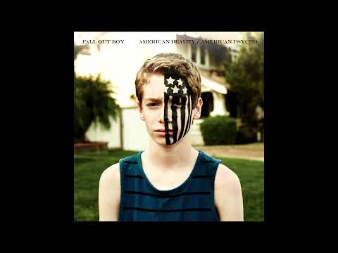 American Beauty / American Psycho - Fall Out Boy