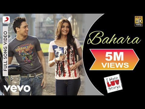 I Hate Luv Storys - Bahara Video | Sonam Kapoor, Imran Khan - UC3MLnJtqc_phABBriLRhtgQ