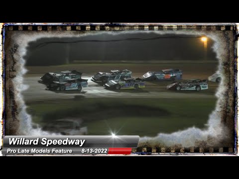 Willard Speedway - Pro Late Models - 8/13/2022 - dirt track racing video image