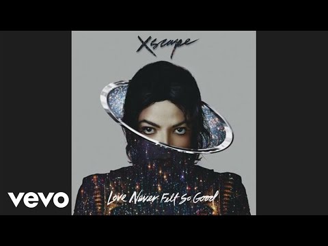 Michael Jackson - Love Never Felt So Good (Audio) - UCulYu1HEIa7f70L2lYZWHOw