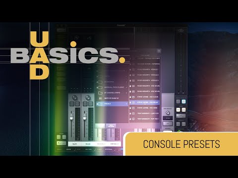 How to Use Apollo Presets in Console - UAD Basics