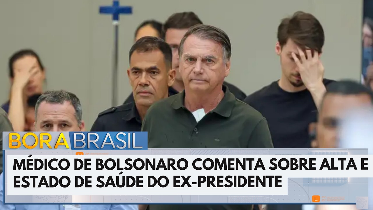 Ele retornará para procedimento cirúrgico em abril diz médico de Bolsonaro | Bora Brasil TV Online Ele retornará para procedimento cirúrgico em abril diz médico de Bolsonaro | Bora Brasil