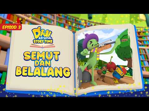 EPISOD 3 : Semut dan Belalang | Didi & Friends Storytime | Episod Penuh Didi & Friends