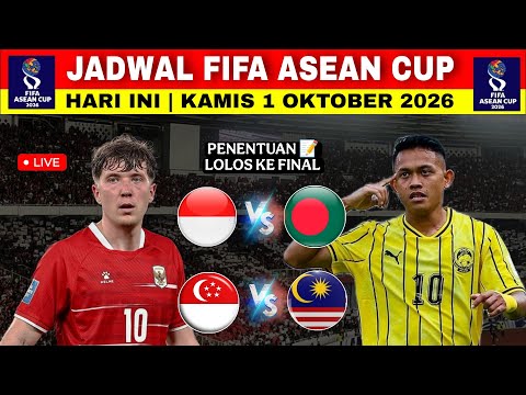 Jadwal FIFA Asean Cup Hari Ini | Indonesia vs Bangladesh, Malaysia vs Singapura | Final Asean Cup ?