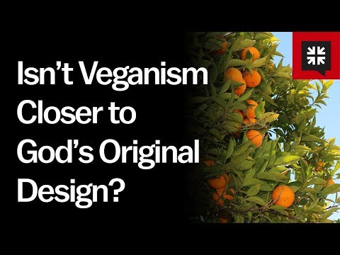 Isn’t Veganism Closer to God’s Original Design? // Ask Pastor John