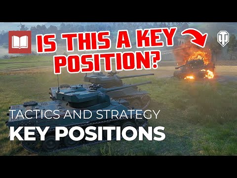 Tactics and Strategy Basics: Key Positions