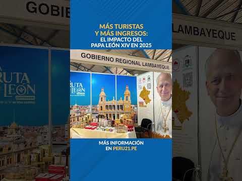 Lambayeque se prepara para el primer aniversario del PAPA LEÓN XVI
