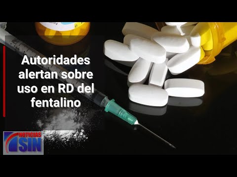 Autoridades alertan sobre uso en RD del fentalino