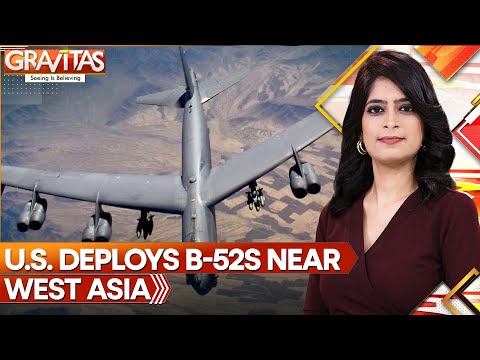 US Deploys B-52s Near West Asia, Amid Israel-Iran Tensions | Gravitas | WION